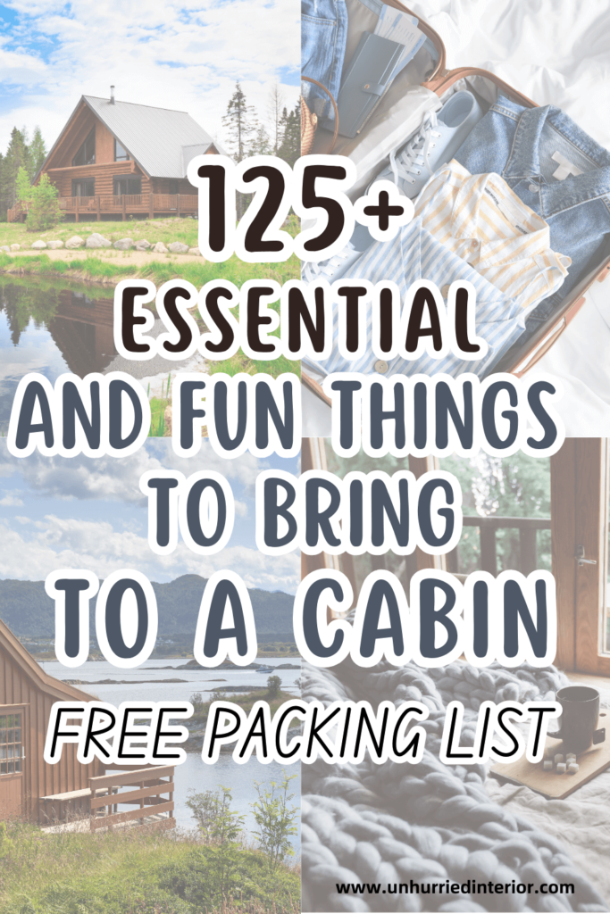 essential and fun things to bring to a cabin